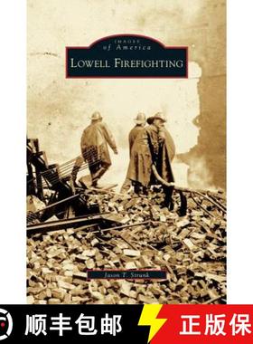 【3-4周达】Lowell Firefighting [9781531627522]