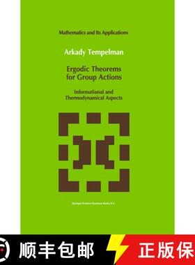 【3-4周达】Ergodic Theorems for Group Actions : Informational and Thermodynamical Aspects [9780792317173]