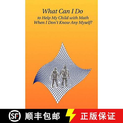 【3-4周达】What Can I Do to Help My Child with Math When I Don't Know Any Myself? [9780974168906]