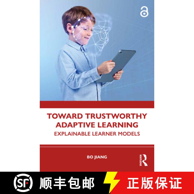【3-4周达】Toward Trustworthy Adaptive Learning: Explainable Learner Models [9781032954943]