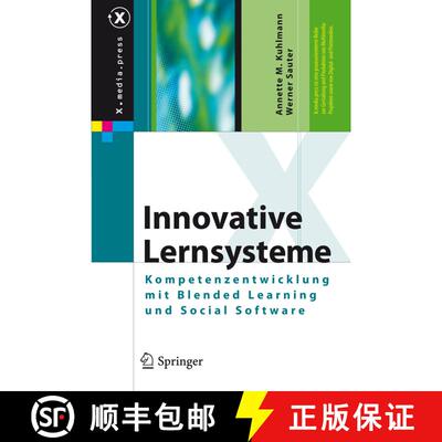 【3-4周达】Innovative Lernsysteme : Kompetenzentwicklung mit Blended Learning und Social Software [9783540778301]