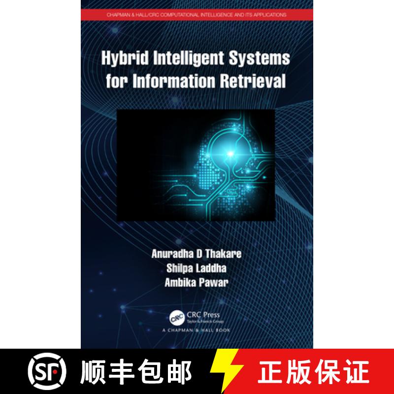 【3-4周达】Hybrid Intelligent Systems for Information Retrieval [9781032035680]