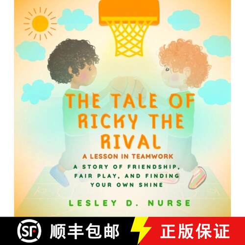 【3-4周达】The Tale of Ricky the Rival - A Lesson in Teamwork: A Story of Friendship, Fair Play, and ... [9798218317355]