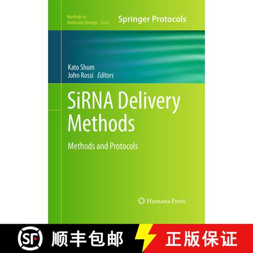 【3-4周达】SiRNA Delivery Methods : Methods and Protocols (Softcover reprint of the original 1st ed. ... [9781493949106]