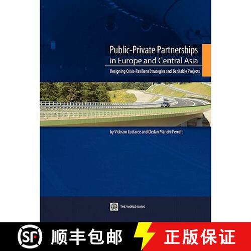 预订 Public-Private Partnerships in Europe and Central Asia: Designing Crisis-Resilient Strategies an... [9780821387030]
