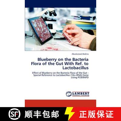 预订 Blueberry on the Bacteria Flora of the Gut with Ref. to Lactobacillus [9783838363097]