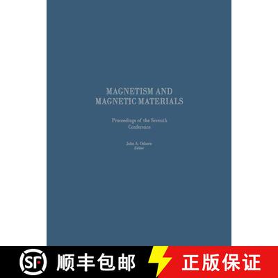 【3-4周达】Proceedings of the Seventh Conference on Magnetism and Magnetic Materials [9781489961938]