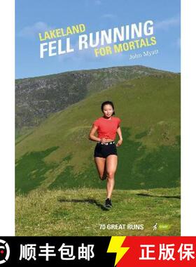 【3-4周达】Lakeland Fell Running for Mortals: 70 great runs [9781906095888]