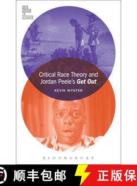 【3-4周达】Critical Race Theory and Jordan Peele's Get Out [9781501351280]