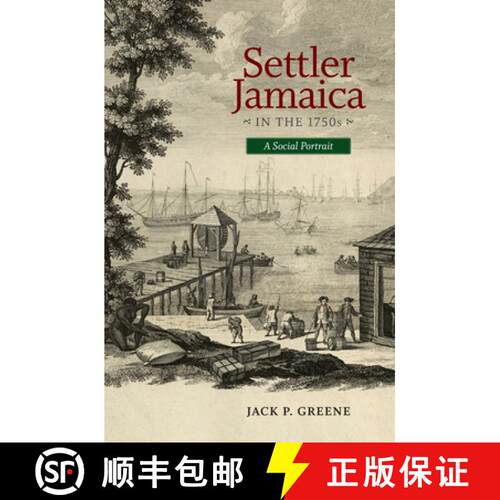 【3-4周达】精装 Settler Jamacia in the 1750s – A Social Portrait [9780813938318]