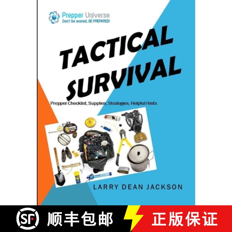 【2-3周达】Tactical Survival: Prepper Checklist, Supplies, Strategies, Helpful Hints [9781304790101]