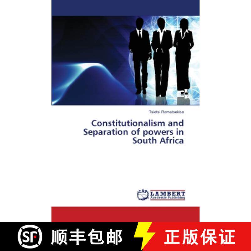 预订 Constitutionalism and Separation of powers in South Africa [9786139881239]