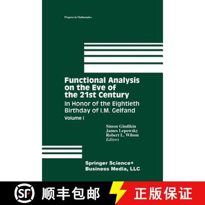 【3-4周达】Functional Analysis on the Eve of the 21st Century : Volume I: In Honor of the Eightieth B... [9781461275909]