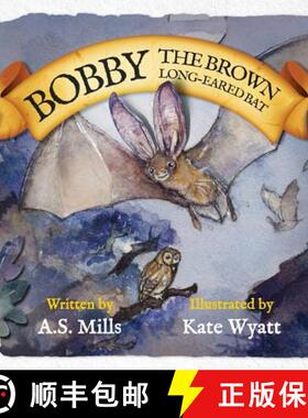 【3-4周达】Bobby the Brown Long-Eared Bat [9780995477704]