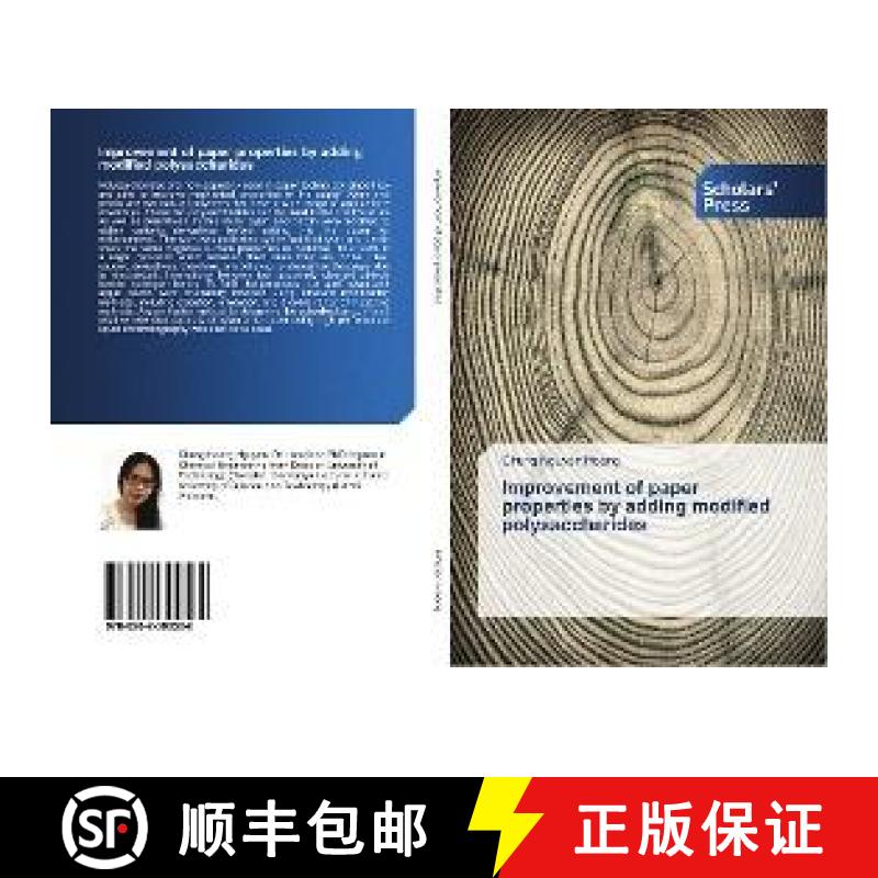 预订 Improvement of paper properties by adding modified polysaccharides [9786202300568]