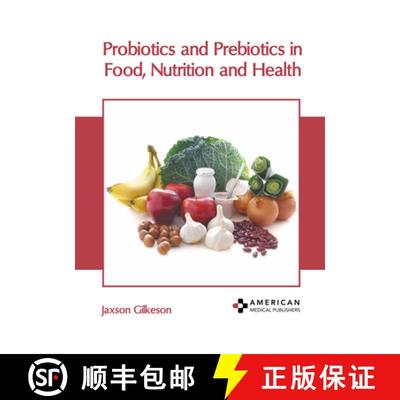 【3-4周达】Probiotics and Prebiotics in Food, Nutrition and Health [9781639277896]