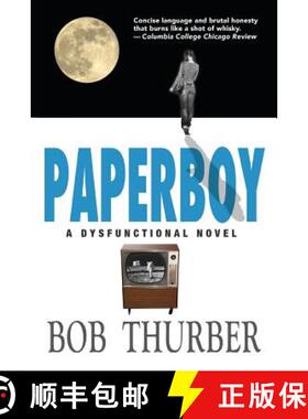 【3-4周达】Paperboy: A Dysfunctional Novel [9781941830345]