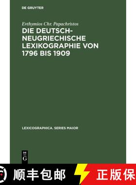 【3-4周达】Die deutsch-neugriechische Lexikographie von 1796 bis 1909 [9783484309326]