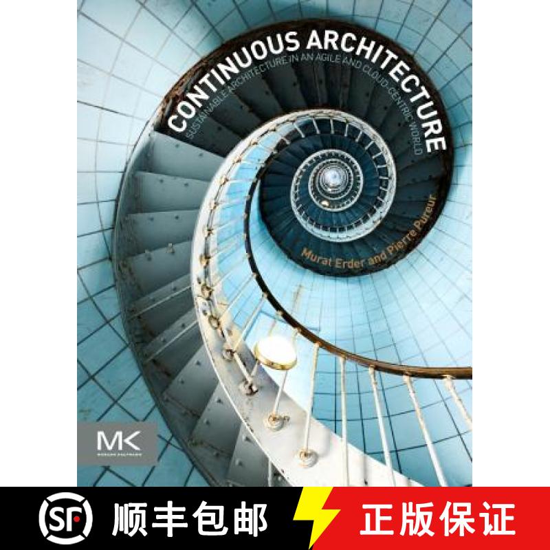 【3-4周达】Continuous Architecture: Sustainable Architecture in an Agile and Cloud-Centric World [9780128032848]