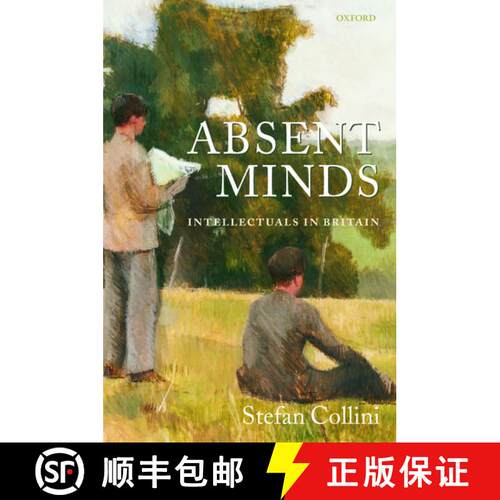 【3-4周达】精装 Absent Minds: Intellectuals in Britain [9780199291052]