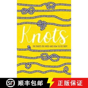 and You How Them Knots Tie 4周达 9781910821282 The Need