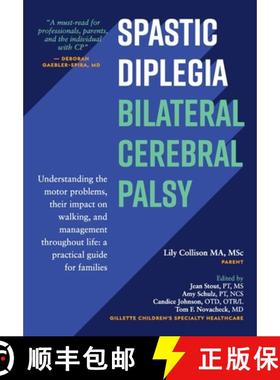 【3-4周达】Spastic Diplegia--Bilateral Cerebral Palsy: Understanding the motor problems, their impact... [9781952181009]