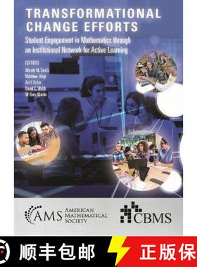 【3-4周达】Transformational Change Efforts: Student Engagement in Mathematics through an Institutiona... [9781470463779]