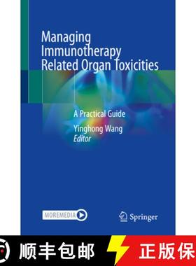 【3-4周达】Managing Immunotherapy Related Organ Toxicities: A Practical Guide [9783031002403]