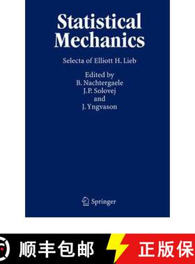 【3-4周达】Statistical Mechanics : Selecta of Elliott H. Lieb [9783642060922]