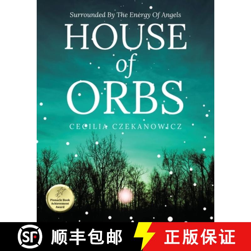 【3-4周达】House of Orbs: Surrounded by the Energy of Angels [9798893897197]