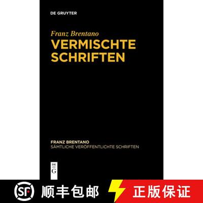 【3-4周达】Vermischte Schriften [9783110618297]