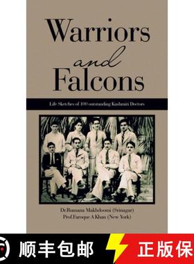 预订 Warriors and Falcons: Life Sketches of 100 outstanding Kashmiri Doctors [9781543709278]