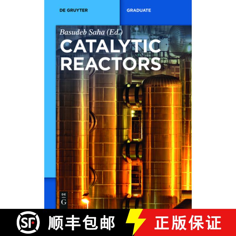 【4周达】Catalytic Reactors [9783110332964]