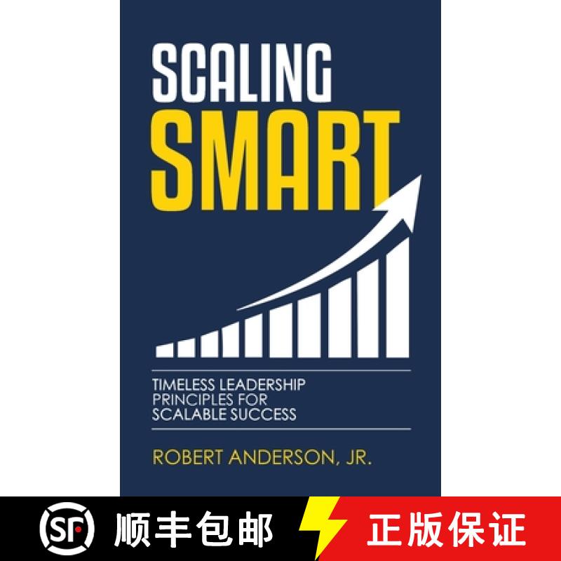 【3-4周达】Scaling Smart: Timeless Leadership Principles For Scalable Success [9781963701463]