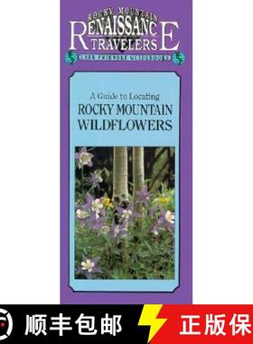【3-4周达】Guide to Locating Rocky Mountain Wildflowers [9781558381483]