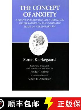 【3-4周达】Concept of Anxiety: A Simple Psychologically Orienting Deliberation on the Dogmatic Issue ... [9780691020112]