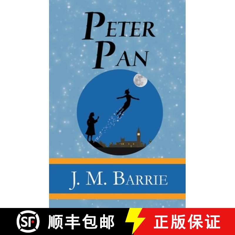 【3-4周达】Peter Pan - the Original 1911 Classic (Illustrated) (Reader's Library Classics) [9781954839335]