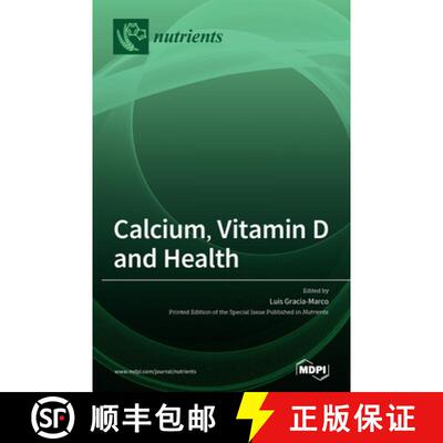 【3-4周达】Calcium, Vitamin D and Health [9783039285648]