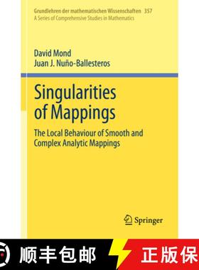 【3-4周达】Singularities of Mappings: The Local Behaviour of Smooth and Complex Analytic Mappings [9783030344429]