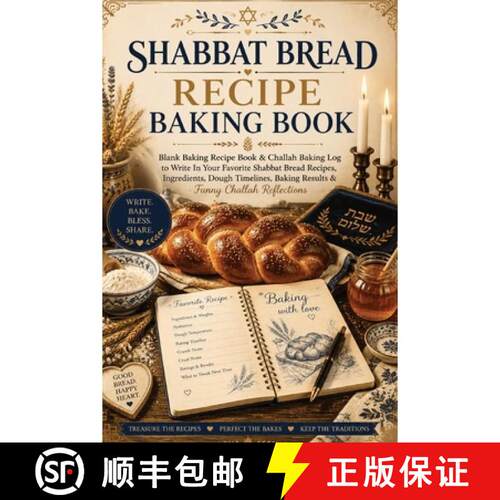 【3-4周达】Shabbat Bread Recipe Baking Book: Blank Baking Book for Traditional Jewish Baking Recipes,... [9783384986351]
