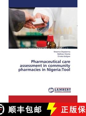 预订 Pharmaceutical care assessment in community pharmacies in Nigeria: Tool [9783659277900]