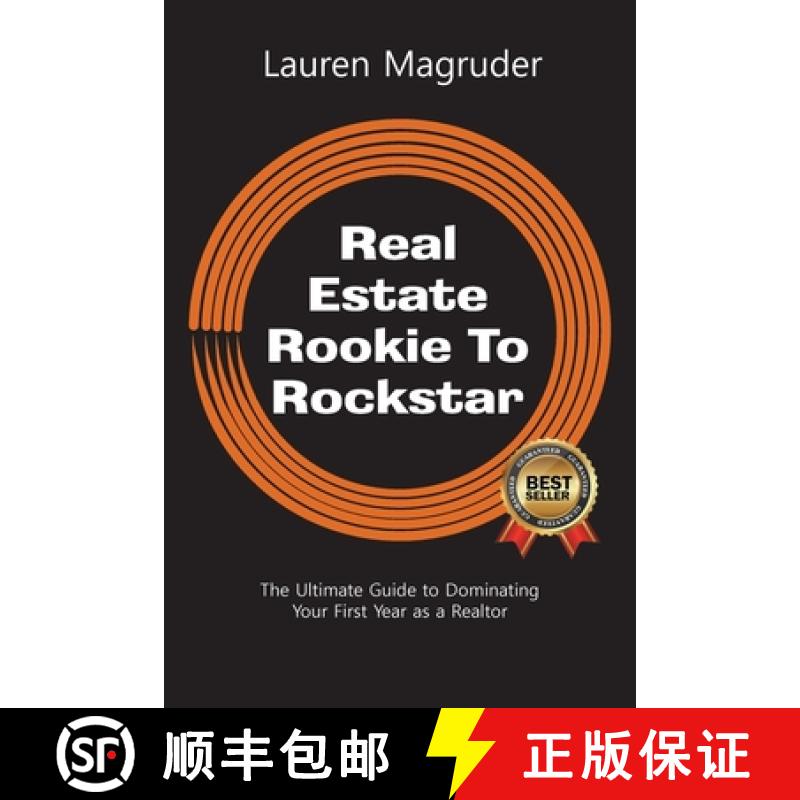 【3-4周达】Real Estate Rookie To Rockstar: The Ultimate Guide to Dominating Your First Year as a Realtor [9798897430109]