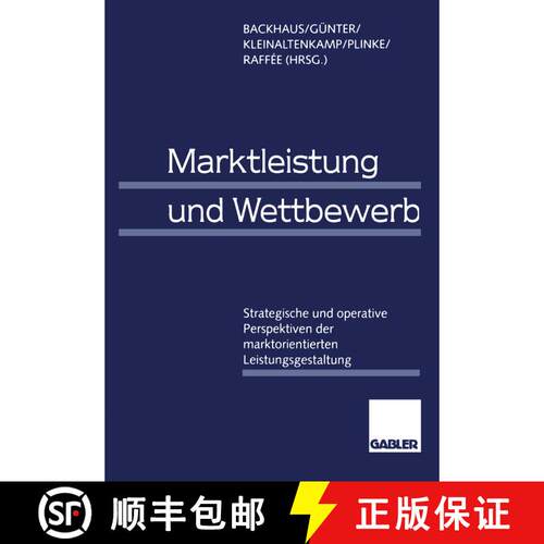 【3-4周达】Marktleistung und Wettbewerb : Strategische und operative Perspektiven der marktorientiert... [9783663107446]