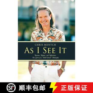 【3-4周达】As I See It: Reasons, Rhymes, and Reflections; The Spirit of a Well-Versed Philosophy [9781512709988]