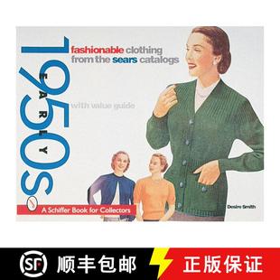 【3-4周达】Fashionable Clothing from the Sears Catalog: Early 1950s: Early 1950s - Fashionable Clothi... [9780764305191]