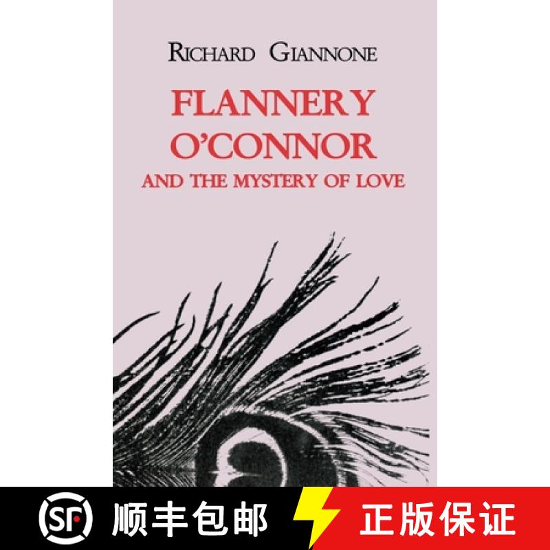 【3-4周达】Flannery O'Connor and the Mystery of Love [9780823219117]