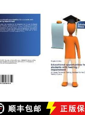 预订 Educational opportunities for students with hearing impairement [9783639864359]