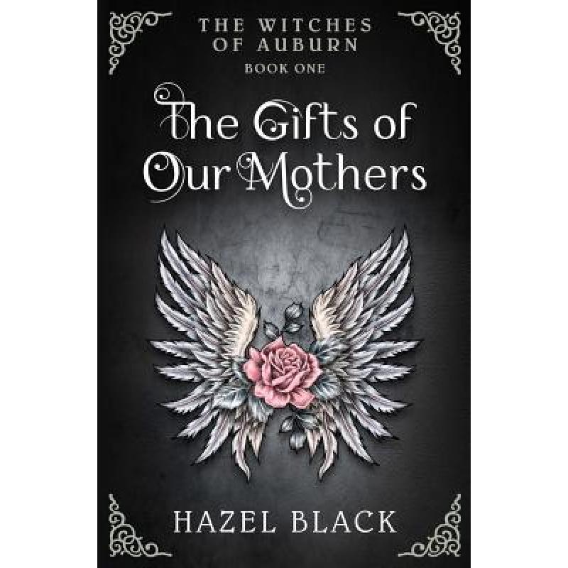 预订 the witches of auburn: the gifts of . [9781943622108]