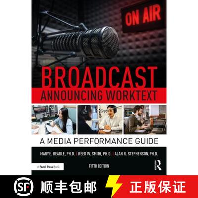 【3-4周达】Broadcast Announcing Worktext : A Media Performance Guide [9780367404697]