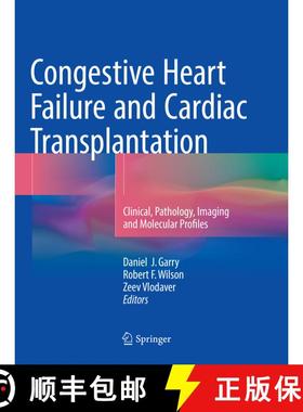 【3-4周达】Congestive Heart Failure and Cardiac Transplantation : Clinical, Pathology, Imaging and Mo... [9783319830841]